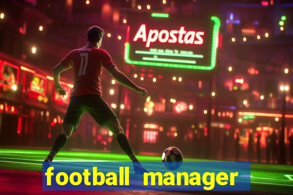 football manager 2019 fm scout